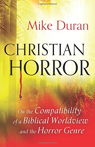 Christian Horror, Mike Duran