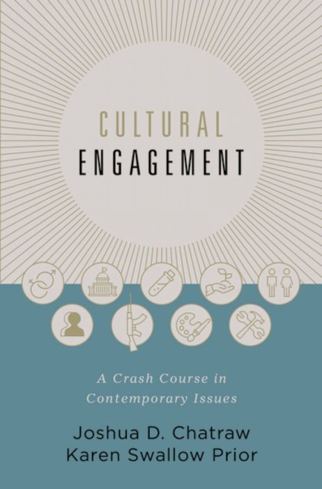 Cultural Engagement, editors: Joshua C. Chatraw, Karen Swallow Prior