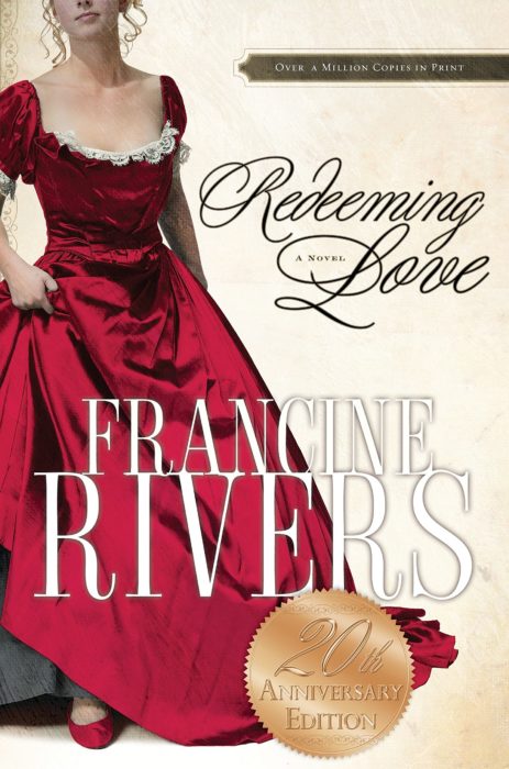 Redeeming Love, Francine Rivers