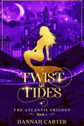 A Twist of Tides by Hannah Carter