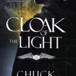 Weekday Fiction Fix - Cloak Of The Light By Chuck Black