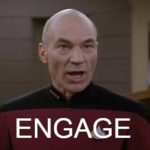 Capt. Picard - ENGAGE
