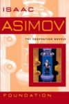 The Foundation novels, Isaac Asimov
